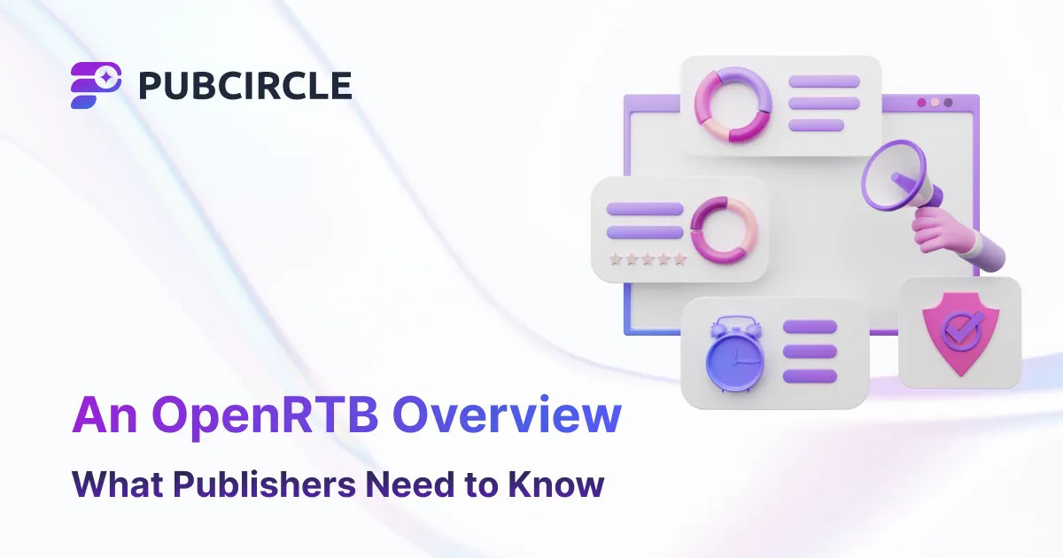 An OpenRTB Overview: What Publishers Need to Know